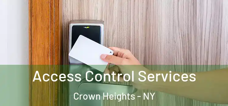  Access Control Services Crown Heights - NY
