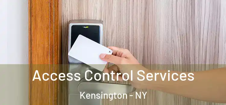  Access Control Services Kensington - NY