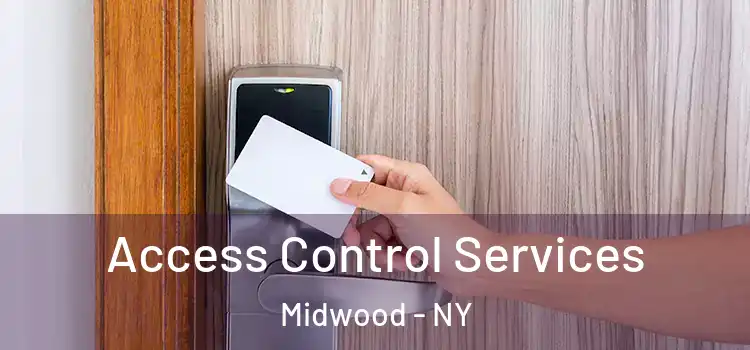 Access Control Services Midwood - NY