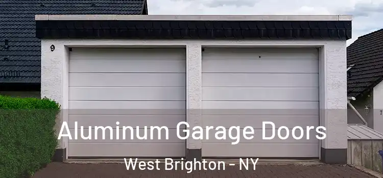  Aluminum Garage Doors West Brighton - NY