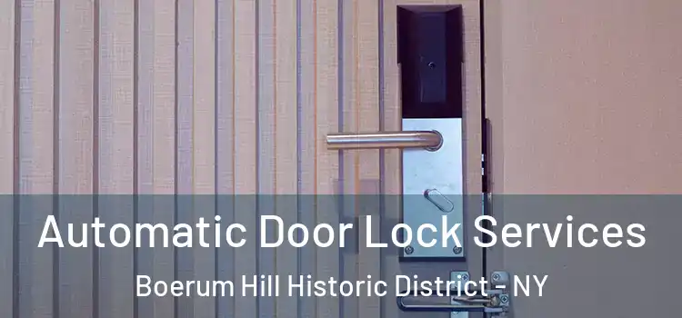 Automatic Door Lock Services Boerum Hill Historic District - NY