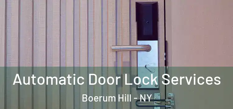  Automatic Door Lock Services Boerum Hill - NY