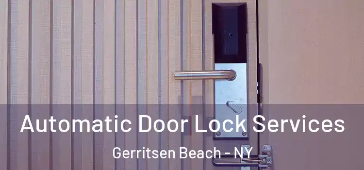 Automatic Door Lock Services Gerritsen Beach - NY