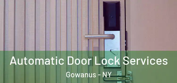 Automatic Door Lock Services Gowanus - NY
