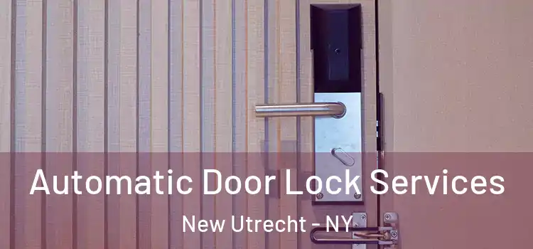 Automatic Door Lock Services New Utrecht - NY