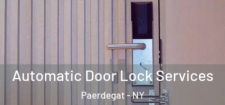 Automatic Door Lock Services Paerdegat - NY