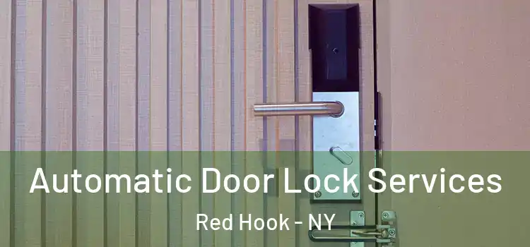 Automatic Door Lock Services Red Hook - NY