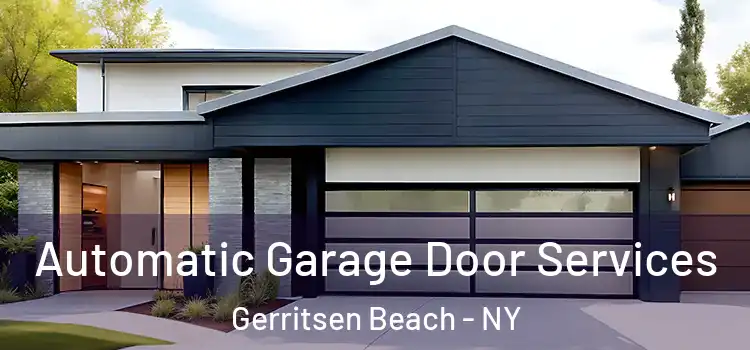  Automatic Garage Door Services Gerritsen Beach - NY