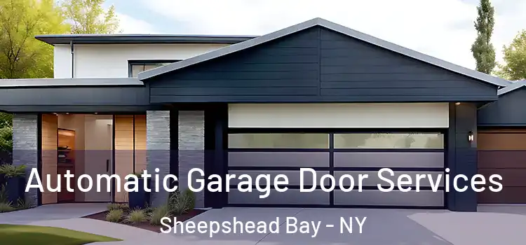  Automatic Garage Door Services Sheepshead Bay - NY