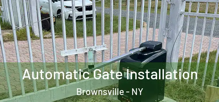  Automatic Gate Installation Brownsville - NY