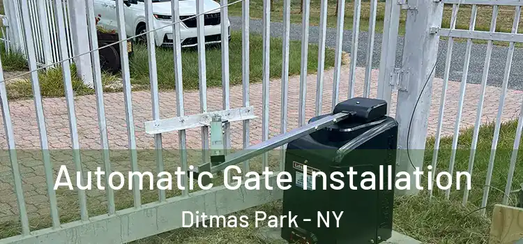 Automatic Gate Installation Ditmas Park - NY