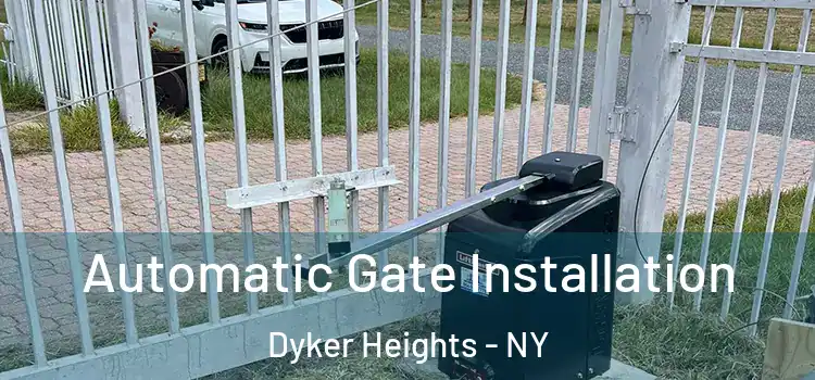  Automatic Gate Installation Dyker Heights - NY