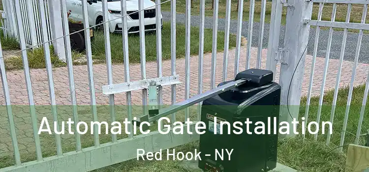 Automatic Gate Installation Red Hook - NY