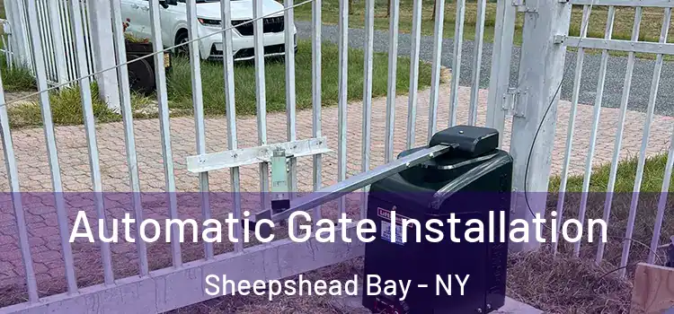 Automatic Gate Installation Sheepshead Bay - NY