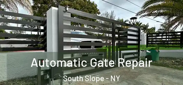  Automatic Gate Repair South Slope - NY