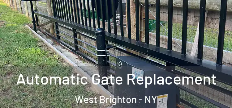 Automatic Gate Replacement West Brighton - NY