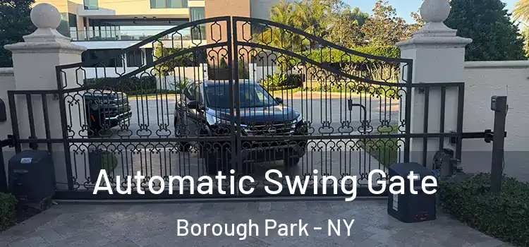  Automatic Swing Gate Borough Park - NY