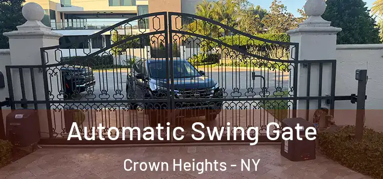 Automatic Swing Gate Crown Heights - NY