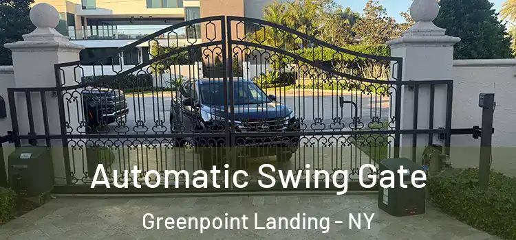  Automatic Swing Gate Greenpoint Landing - NY