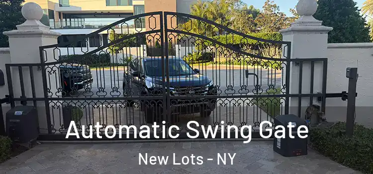Automatic Swing Gate New Lots - NY
