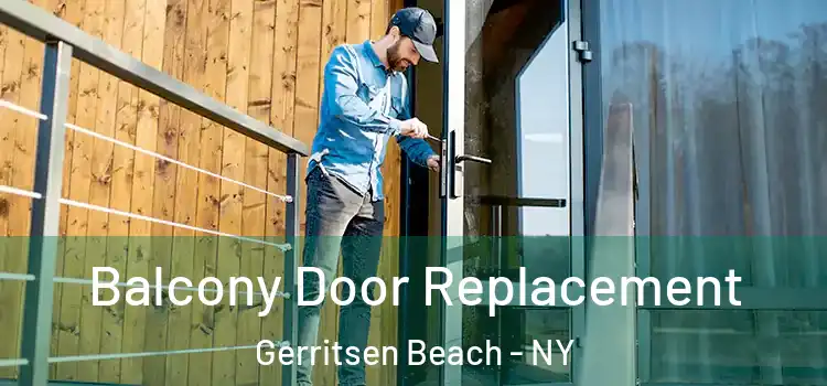  Balcony Door Replacement Gerritsen Beach - NY