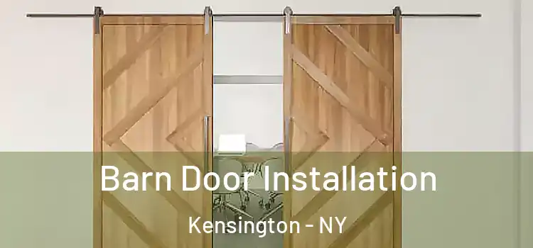 Barn Door Installation Kensington - NY