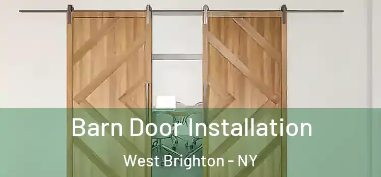  Barn Door Installation West Brighton - NY