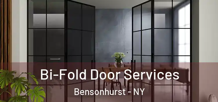 Bi-Fold Door Services Bensonhurst - NY