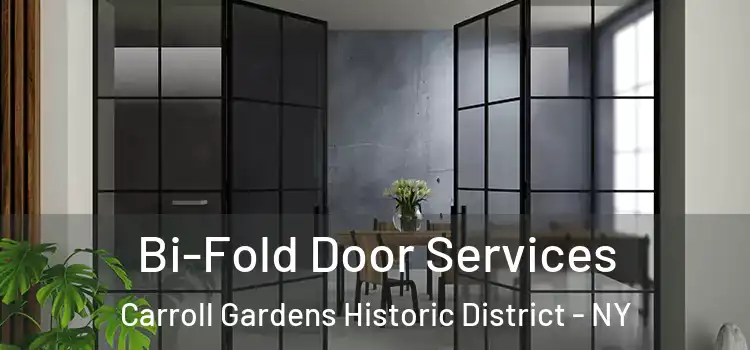 Bi-Fold Door Services Carroll Gardens Historic District - NY