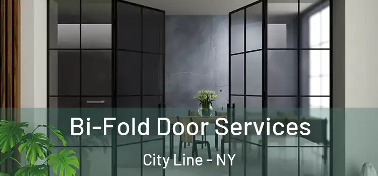 Bi-Fold Door Services City Line - NY
