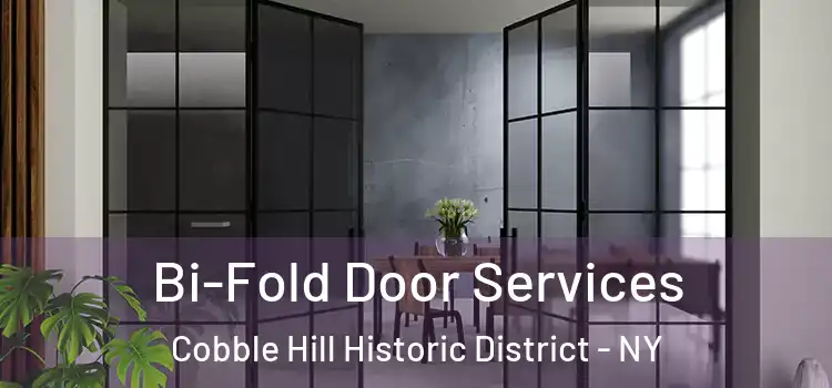 Bi-Fold Door Services Cobble Hill Historic District - NY