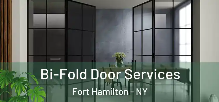  Bi-Fold Door Services Fort Hamilton - NY