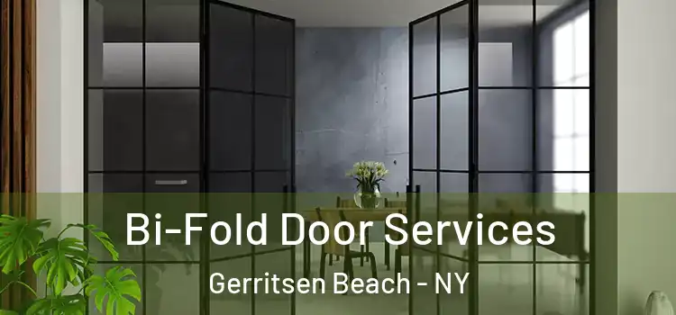 Bi-Fold Door Services Gerritsen Beach - NY