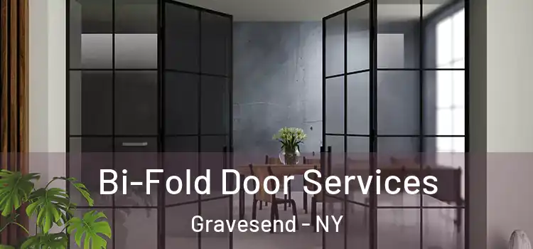 Bi-Fold Door Services Gravesend - NY