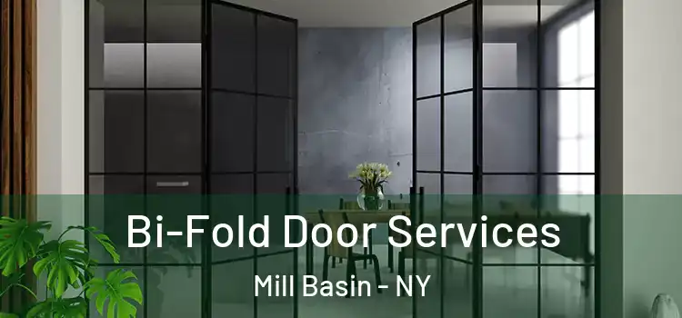 Bi-Fold Door Services Mill Basin - NY