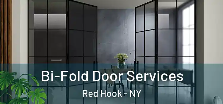 Bi-Fold Door Services Red Hook - NY