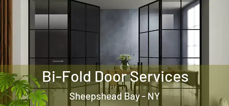Bi-Fold Door Services Sheepshead Bay - NY