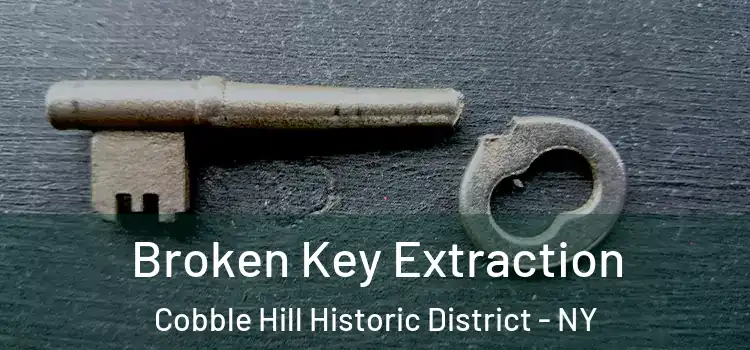 Broken Key Extraction Cobble Hill Historic District - NY