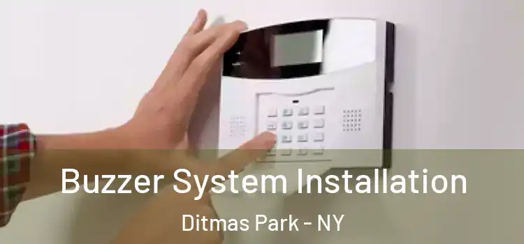 Buzzer System Installation Ditmas Park - NY