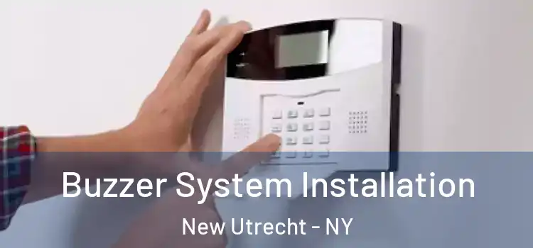 Buzzer System Installation New Utrecht - NY