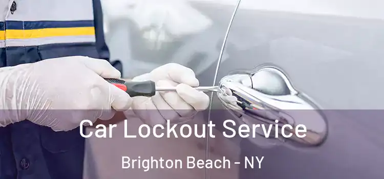 Car Lockout Service Brighton Beach - NY