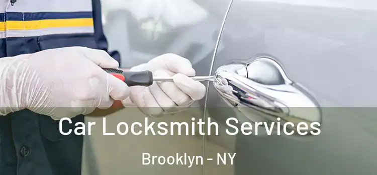  Car Locksmith Services Brooklyn - NY