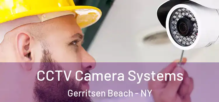  CCTV Camera Systems Gerritsen Beach - NY