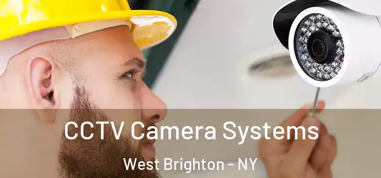 CCTV Camera Systems West Brighton - NY