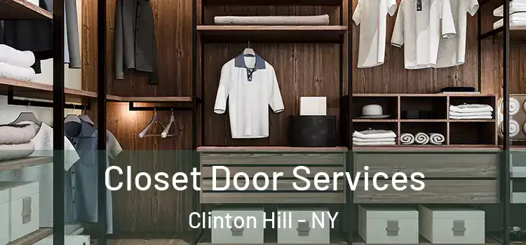Closet Door Services Clinton Hill - NY