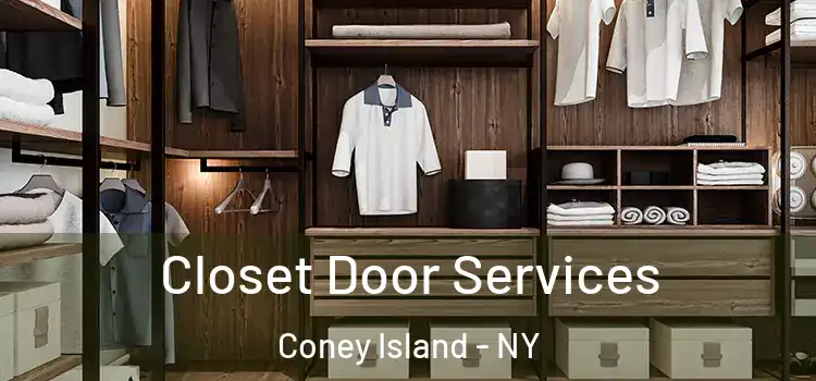 Closet Door Services Coney Island - NY