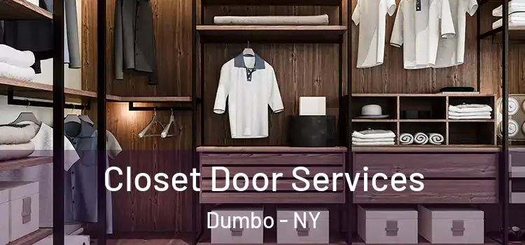 Closet Door Services Dumbo - NY