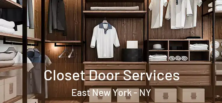Closet Door Services East New York - NY