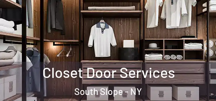  Closet Door Services South Slope - NY