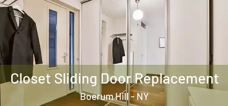 Closet Sliding Door Replacement Boerum Hill - NY